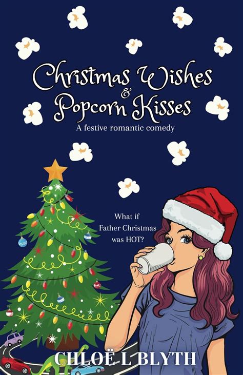 chloe blyth|Chloë L. Blyth (Author of Christmas Wishes & Popcorn Kisses).